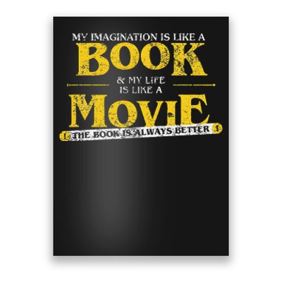 My Imagination Book My Life Movie Sarcastic Retro Book Lover Poster