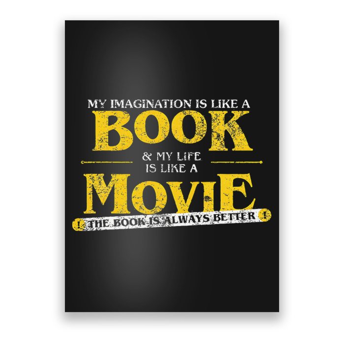 My Imagination Book My Life Movie Sarcastic Retro Book Lover Poster