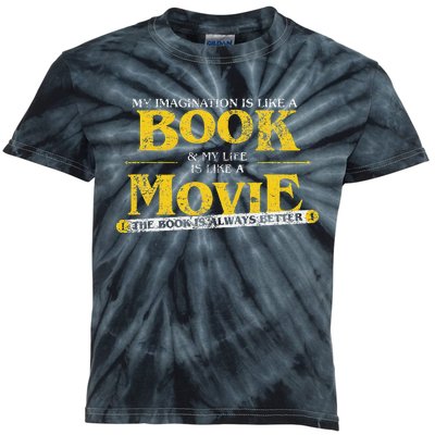 My Imagination Book My Life Movie Sarcastic Retro Book Lover Kids Tie-Dye T-Shirt