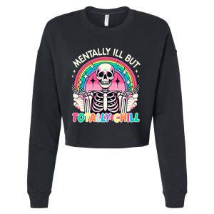 Mentally Ill But Totally Chill Pastel Skeleton Halloween Cropped Pullover Crew