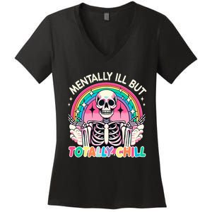 Mentally Ill But Totally Chill Pastel Skeleton Halloween Women's V-Neck T-Shirt