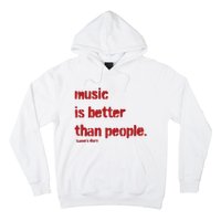 Music Is Better Than People Kanye’S Diary Hoodie