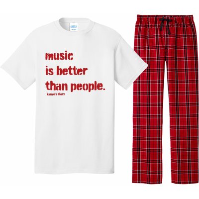 Music Is Better Than People Kanye’S Diary Pajama Set