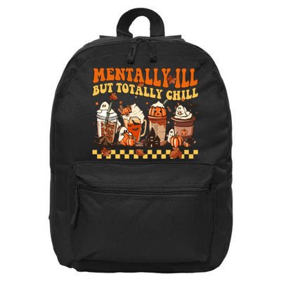 Mentally Ill But Totally Chill Horror Coffee Movie Halloween 16 in Basic Backpack