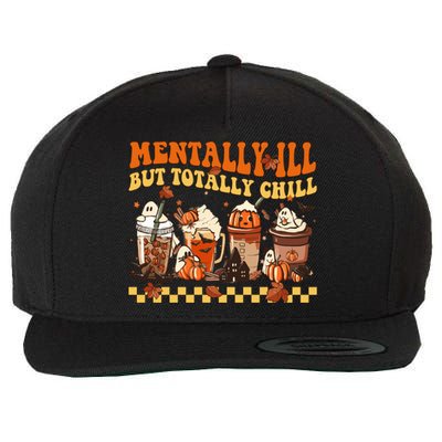 Mentally Ill But Totally Chill Horror Coffee Movie Halloween Wool Snapback Cap