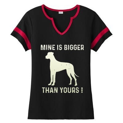 Mine Is Bigger Than Yours Fun Great Dane Dog German Mastiff Ladies Halftime Notch Neck Tee