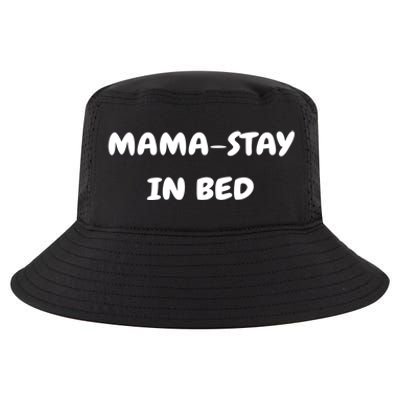 Mamastay In Bed Funny Mom And Yoga Lover Gift Cool Comfort Performance Bucket Hat