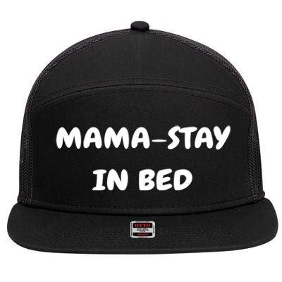 Mamastay In Bed Funny Mom And Yoga Lover Gift 7 Panel Mesh Trucker Snapback Hat