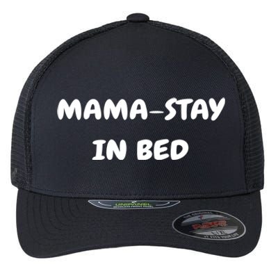 Mamastay In Bed Funny Mom And Yoga Lover Gift Flexfit Unipanel Trucker Cap