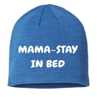 Mamastay In Bed Funny Mom And Yoga Lover Gift Sustainable Beanie