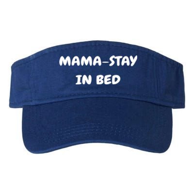 Mamastay In Bed Funny Mom And Yoga Lover Gift Valucap Bio-Washed Visor