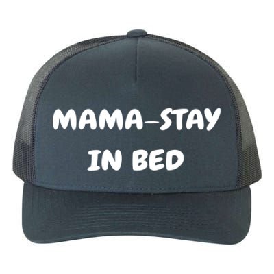 Mamastay In Bed Funny Mom And Yoga Lover Gift Yupoong Adult 5-Panel Trucker Hat