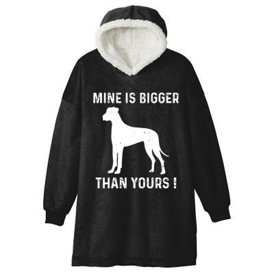 Mine Is Bigger Than Yours Fun Great Dane Dog German Mastiff Hooded Wearable Blanket