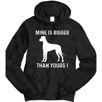 Mine Is Bigger Than Yours Fun Great Dane Dog German Mastiff Tie Dye Hoodie