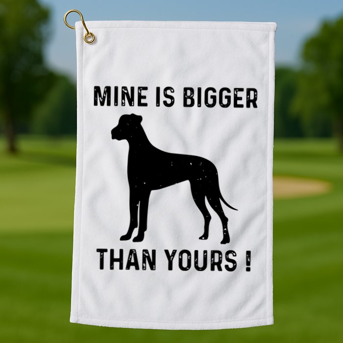 Mine Is Bigger Than Yours Fun Great Dane Dog German Mastiff Golf Towel