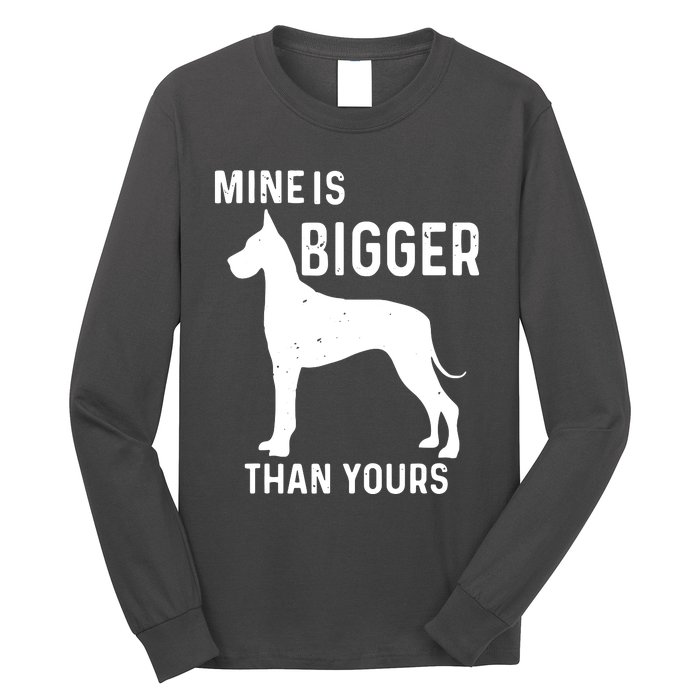 Mine Is Bigger Than Yours Funny Great Vintage Dane Dog Long Sleeve Shirt