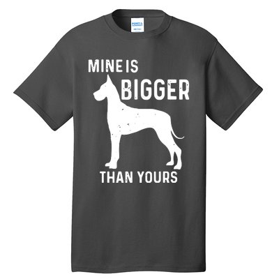 Mine Is Bigger Than Yours Funny Great Vintage Dane Dog Tall T-Shirt