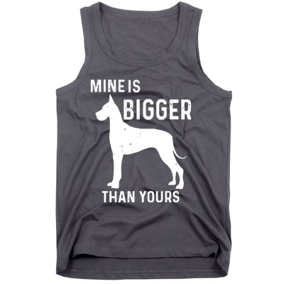 Mine Is Bigger Than Yours Funny Great Vintage Dane Dog Tank Top