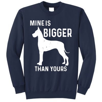 Mine Is Bigger Than Yours Funny Great Vintage Dane Dog Sweatshirt