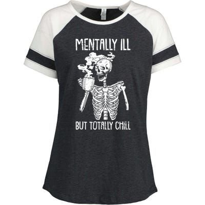 Mentally Ill But Totally Chill Skeleton Funny Enza Ladies Jersey Colorblock Tee