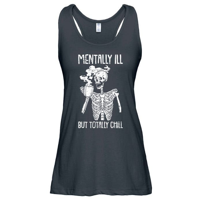 Mentally Ill But Totally Chill Skeleton Funny Ladies Essential Flowy Tank