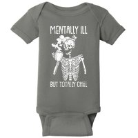 Mentally Ill But Totally Chill Skeleton Funny Baby Bodysuit