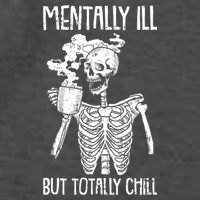 Mentally Ill But Totally Chill Skeleton Funny Vector Backpack