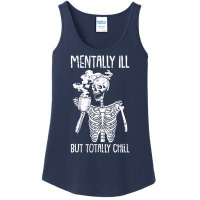 Mentally Ill But Totally Chill Skeleton Funny Ladies Essential Tank