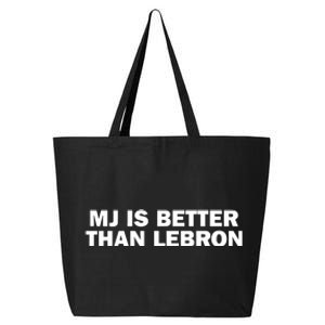 Mj Is Better Than L.E.B.R.O.N 25L Jumbo Tote