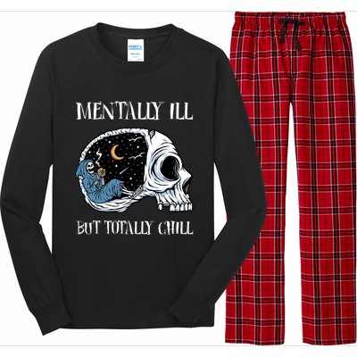 Mentally Ill But Totally Chill Halloween Costume Skeleton Long Sleeve Pajama Set