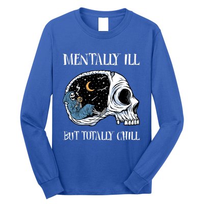 Mentally Ill But Totally Chill Halloween Costume Skeleton Long Sleeve Shirt