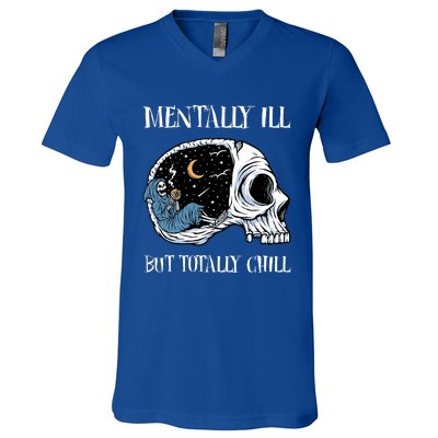 Mentally Ill But Totally Chill Halloween Costume Skeleton V-Neck T-Shirt