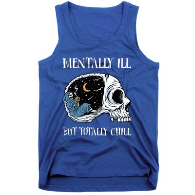 Mentally Ill But Totally Chill Halloween Costume Skeleton Tank Top