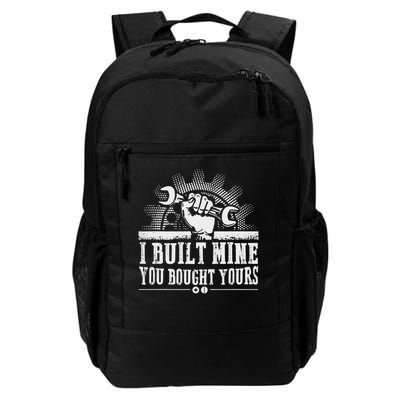 Mechanic I Built Mine You Bought Your Bes For Men Daily Commute Backpack
