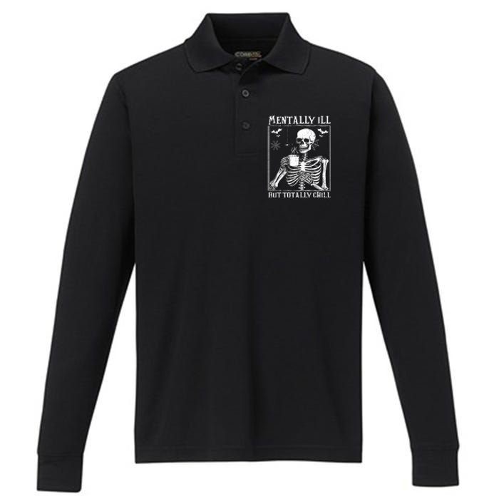 Mentally Ill But Totally Chill Halloween Costume Skeleton Performance Long Sleeve Polo