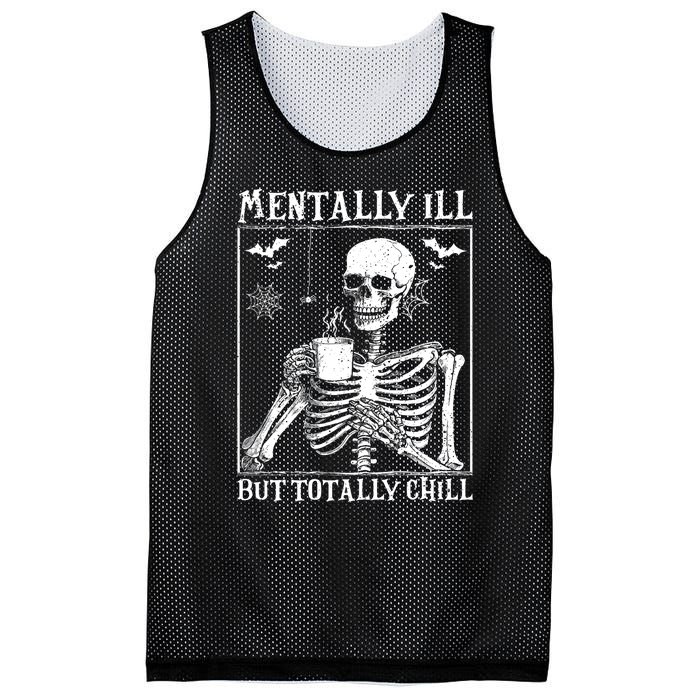 Mentally Ill But Totally Chill Halloween Costume Skeleton Mesh Reversible Basketball Jersey Tank