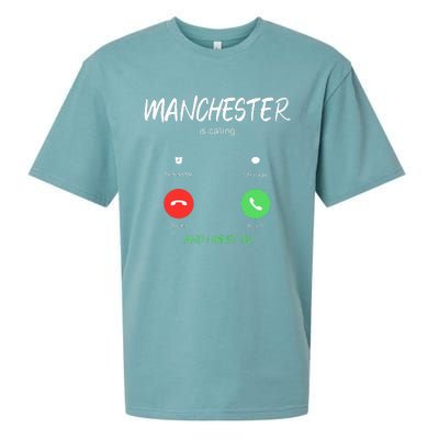 Manchester Is Calling And I Must Go England Traveling Sueded Cloud Jersey T-Shirt