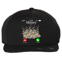 Money Is Calling Cash Funny Business Hustler Wool Snapback Cap