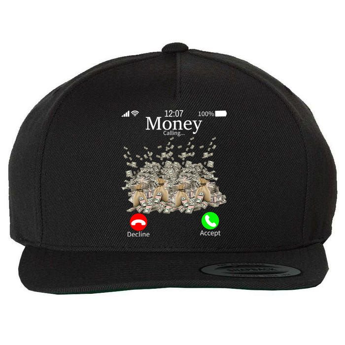 Money Is Calling Cash Funny Business Hustler Wool Snapback Cap