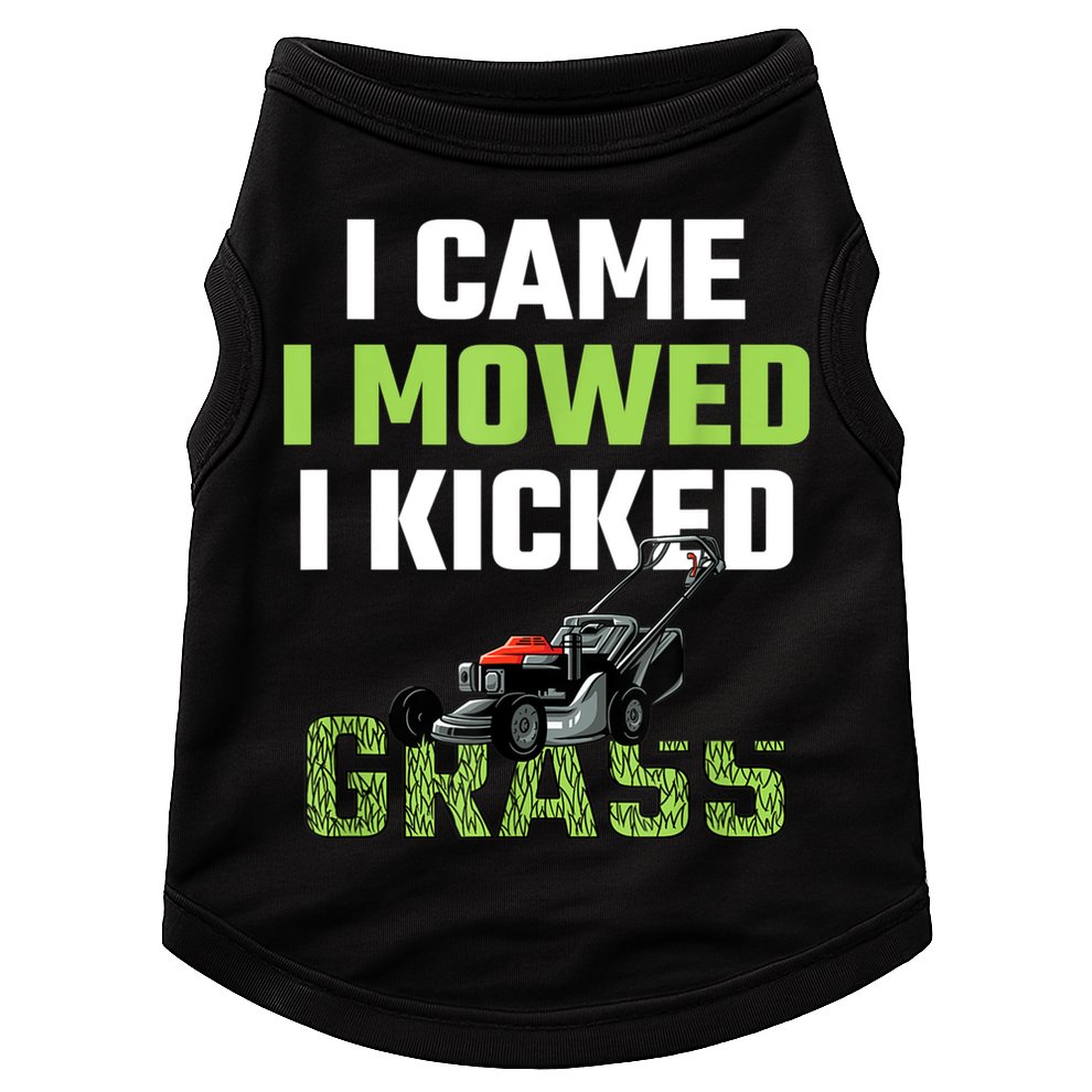 Mens I Came I Mowed I Kicked Grass Funny Lawn Mowing Gardener Doggie Tank
