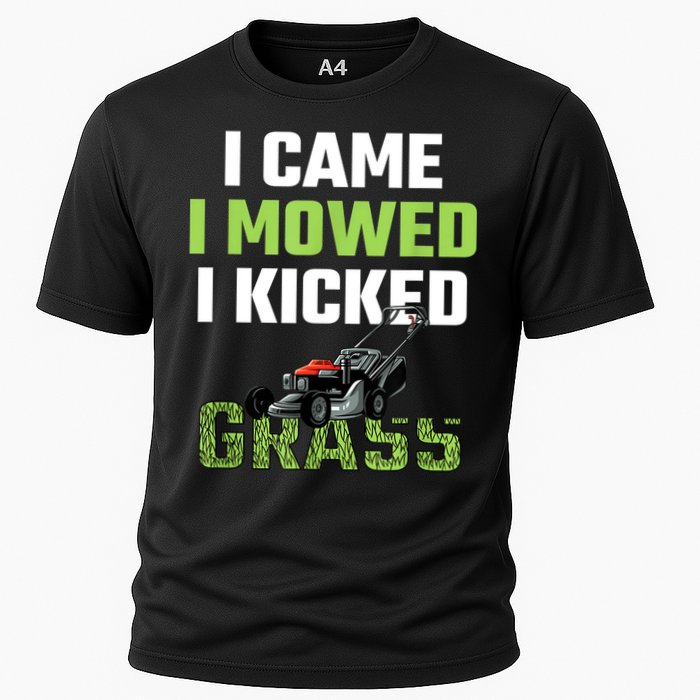 Mens I Came I Mowed I Kicked Grass Funny Lawn Mowing Gardener Cooling Performance Crew T-Shirt