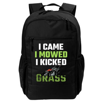Mens I Came I Mowed I Kicked Grass Funny Lawn Mowing Gardener Backpack