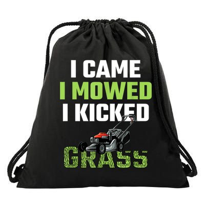 Mens I Came I Mowed I Kicked Grass Funny Lawn Mowing Gardener Drawstring Bag