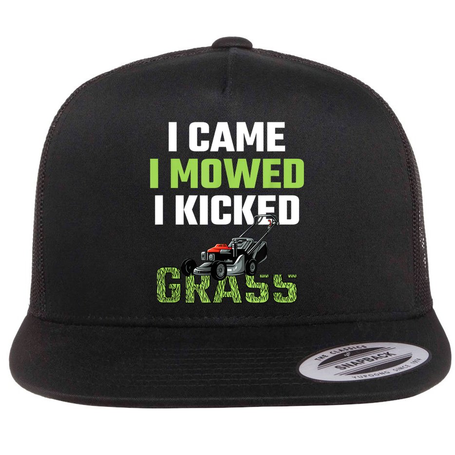 Mens I Came I Mowed I Kicked Grass Funny Lawn Mowing Gardener Flat Bill Trucker Hat