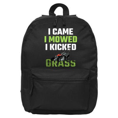 Mens I Came I Mowed I Kicked Grass Funny Lawn Mowing Gardener 16 in Basic Backpack