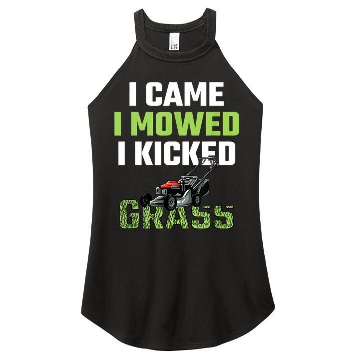 Mens I Came I Mowed I Kicked Grass Funny Lawn Mowing Gardener Women's Perfect Tri Rocker Tank