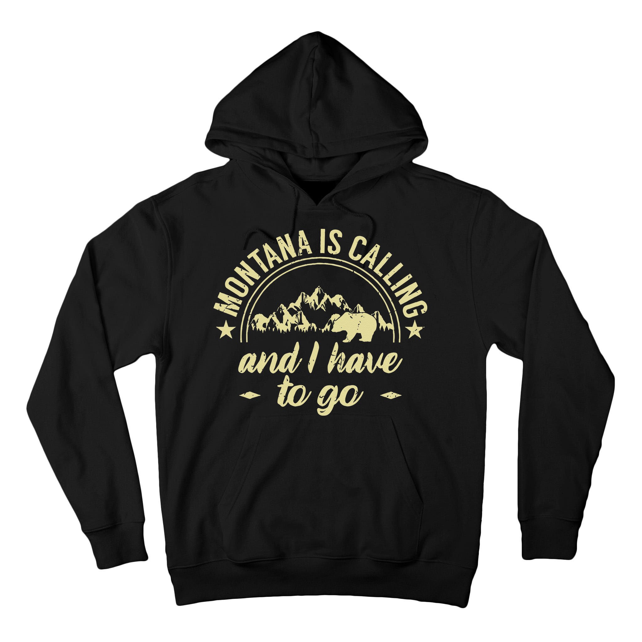 Montana Is Calling And I Have To Go Montana Lover Tall Hoodie