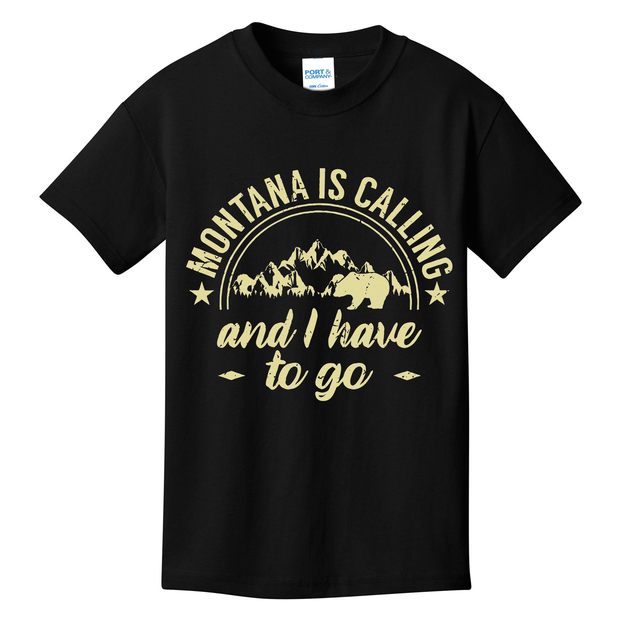 Montana Is Calling And I Have To Go Montana Lover Kids T-Shirt
