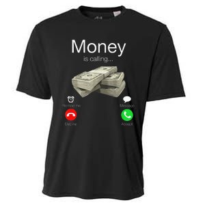 Money Is Calling Cash Funny Business Hustler Cooling Performance Crew T-Shirt