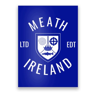Meath Ireland County Pride Gaelic Football And Hurling Great Gift Poster